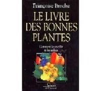 Le livre des bonnes plantes