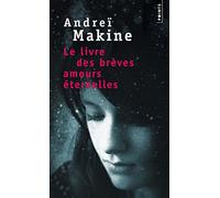 Le livre des brèves amours éternelles