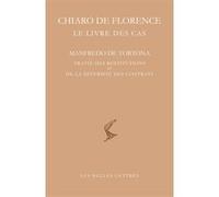 Le Livre des cas Chiaro de Florence (Auteur), Alain Boureau (Edité par)