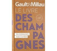 Le livre des champagnes 2025 Henri Gault (Auteur)