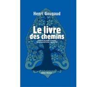 Le Livre Des Chemins - Contes De Bon Conseil Pour Questions Secrètes