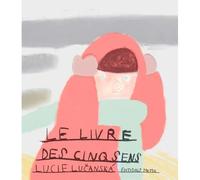 Le Livre Des Cinq Sens