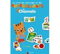 Le Livre Des Coloriages Et Des Autocollants De Chamalo - A L'école