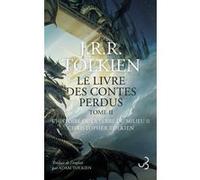 Le Livre Des Contes Perdus Tome 2 - L'histoire De La Terre Du Milieu