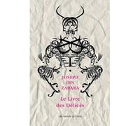 Le Livre des délices - Joseph Ibn Zabara - Belles Lettres - broché - Essai