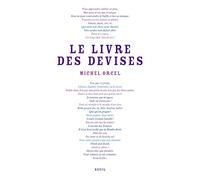 Le Livre des devises: Où se trouvent colligées, traduites et illustrées mille cinq cent quatre-vingt-trois devises d'Occid