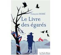 Le livre des égarés François Debré (Auteur)