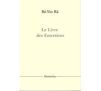 Le livre des entretiens - Bô Yin Râ - Horteclos - broché - Essai