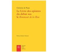 Le Livre Des Epistres Du Débat Sus Le Rommant De La Rose