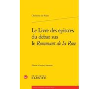 Le Livre Des Epistres Du Debat Sus Le Rommant De La Rose