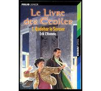 Le Livre des étoiles, tome 1 : Qadehar le sorcier