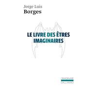 Le Livre des êtres imaginaires