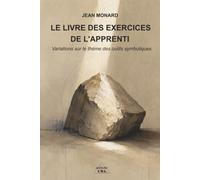 LE LIVRE DES EXERCICES DE L’APPRENTI - Variations sur le thème des outils symboliques