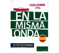 Le livre des expressions idiomatiques, ie : En la misma onda PONS Langue espagnole