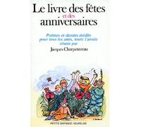 Le livre des fêtes et des anniversaires - poèmes et dessins inédits pour tous tes amis toute l'année - Collectif - Ouvrieres - Livre