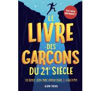 Le Livre des garçons du 21e siècle - Anna Marie Johnson Teague - Albin Michel Jeunesse - broché - Document jeunesse