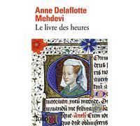 Anne Delaflotte-Mehdevi – Le livre des heures – Roman – Poche