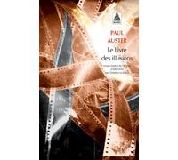 Le Livre des illusions - Paul Auster - Actes sud - Poche - Roman