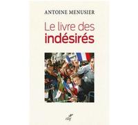 Le livre des indesires MENUSIER ANTOINE (Auteur)