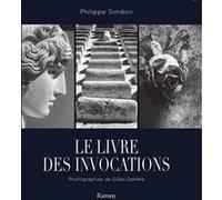 Le Livre des Invocations Philippe Siméon (Auteur)