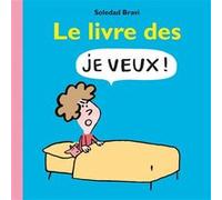 Le Livre Des Je Veux !