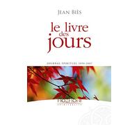 Le livre des jours - Journal spirituel 1950-2007