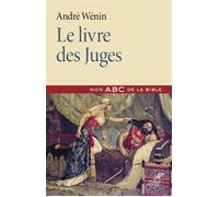 Le livre des juges - André Wénin - Cerf - broché - Etude