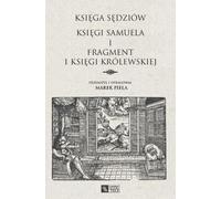 Le livre des Juges, le livre de Samuel et un extrait de 1 Rois