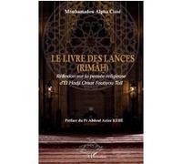 Le livre des lances (RIMÂH) Cisse alpha mouhamadou (Auteur)