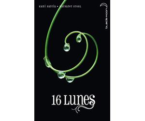 Le Livre des lunes - Tome 1 - 16 Lunes