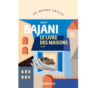 Le livre des maisons - Andréa Bajani - Gallimard - broché - Roman