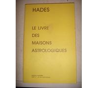 Le Livre Des Maisons Astrologiques