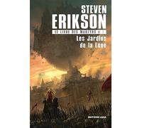 LE LIVRE DES MARTYRS T1, LES JARDINS DE LA LUNE