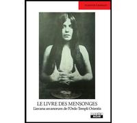 Le livre des mensonges - Aleister Crowley - Camion Blanc Eds - broché - Essai