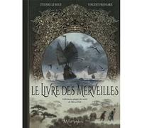 Etienne Le Roux – Le Livre des Merveilles – Librement adapté des récits de Marco Polo