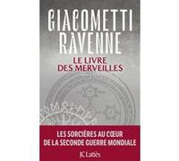 Le livre des merveilles : La Saga du Soleil Noir Eric Giacometti (Auteur), Jacques Ravenne (Auteur)