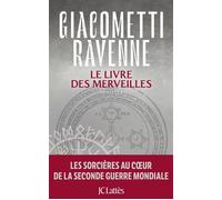 Le livre des merveilles : La Saga du Soleil Noir La Saga du Soleil noir, Tome 7 - Eric Giacometti - Lattes - broché - Roman
