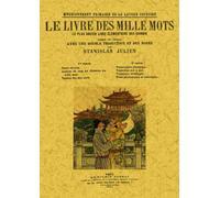 Le livre des mille mots Le plus ancien livre élémentaire des chinois - Thsien-Tseu-Wen - Maxtor France - broché - Méthode de langue