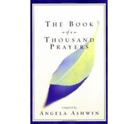 Le livre des mille prières. Angela-Ashwin