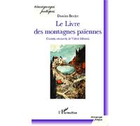 Le livre des montagnes païennes Carnets retrouvés de Valére Méziers - Damien Berdot - L'harmattan - broché - Poésie