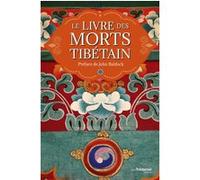 Le Livre des Morts Tibétain John Baldock (Auteur), John Baldock (Préface)