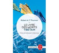 Le Livre des morts tibétain - Robert A.F. Thurman - Lgf - broché - Essai