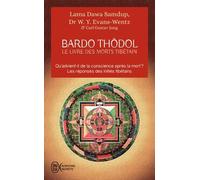 Le Livre Des Morts Tibétains - Suivi De Commentaire Psychologique Du "Bardo-Thödol" De Carl Gustav Jung