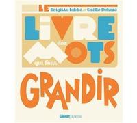 Le Livre Des Mots Qui Font Grandir