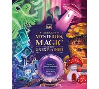 Le livre des mystères, de la magie et de l'inexpliqué