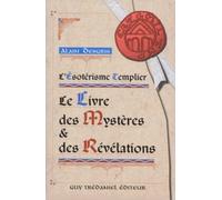 Le livre des mysteres et des revelations - Alain Desgris (A.D.) - Tredaniel La Maisnie - broché - Livre