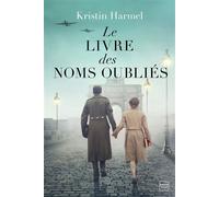 Le Livre des noms oubliés - Kristin Harmel - Hauteville - broché - Roman
