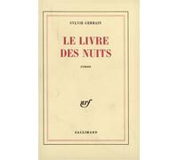 Le Livre des Nuits - Sylvie Germain - Gallimard - broché - Roman