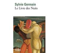 Sylvie Germain – Le Livre des Nuits – Roman – Poche – Gallimard