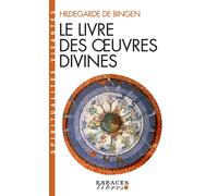 Le Livre des oeuvres divines (Espaces Libres - Spiritualités Vivantes) (Visions) - Bernard Gorceix - Albin Michel - Poche - Etude